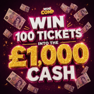 ULTIMATE BOOST – 100 Tickets to Win £1,000