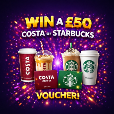 Midweek Coffee Win – £50 Voucher for Costa or Starbucks