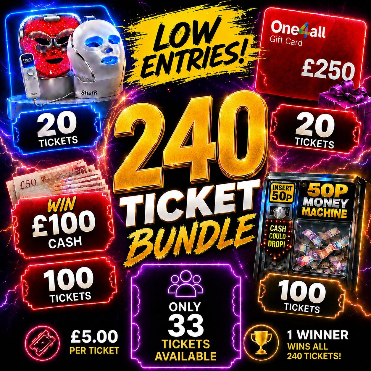 240 Ticket Bundle – Super Low Odds